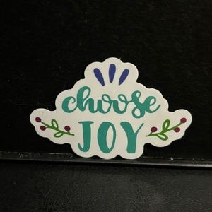 CHOOSE JOY STICKER